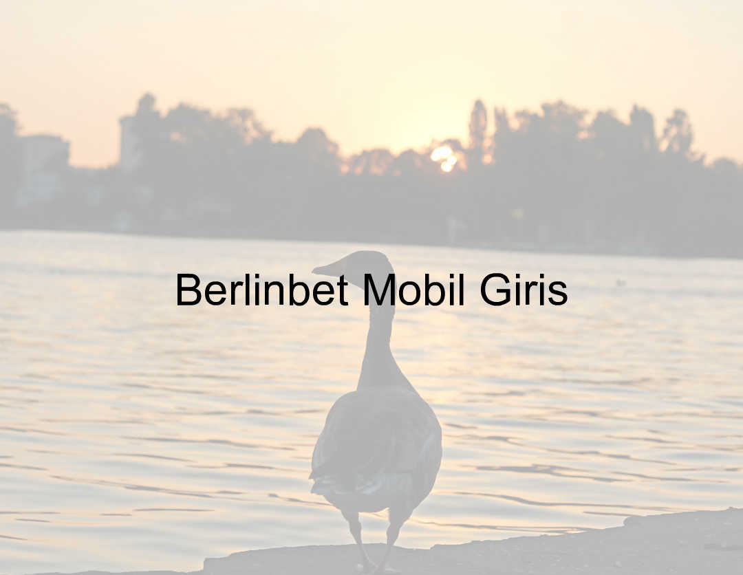 Berlinbet mobil giriş