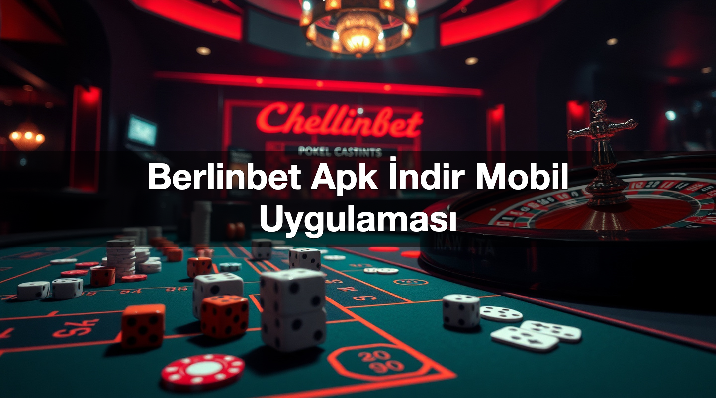 Berlinbet Apk İndir Mobil Uygulaması
