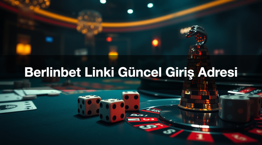 berlinbet linki g ncel giri adresi 1780583759853